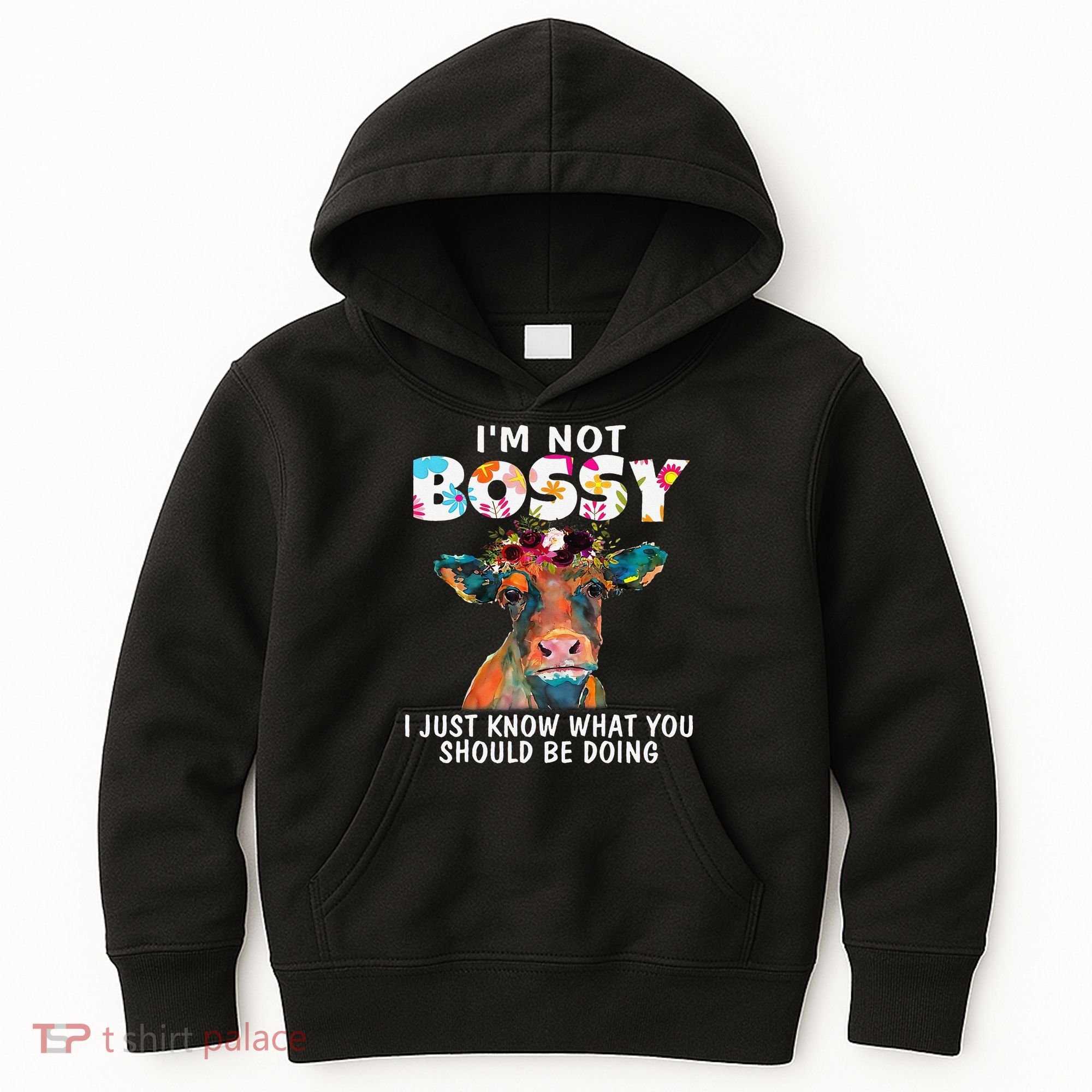I'm Not Bossy I Just Know What You Should Be Doing Cow Lover Kids Hoodie