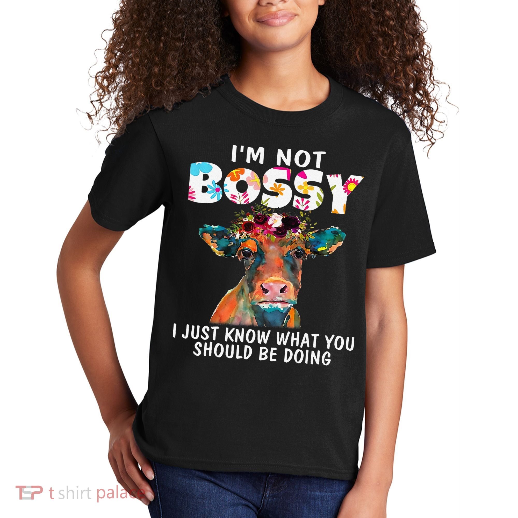 I'm Not Bossy I Just Know What You Should Be Doing Cow Lover Kids T-Shirt