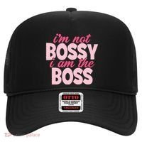 Im Not Bossy Im The Boss Quote Hat thumb 0
