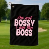 Im Not Bossy Im The Boss Quote Golf Towel thumb 1