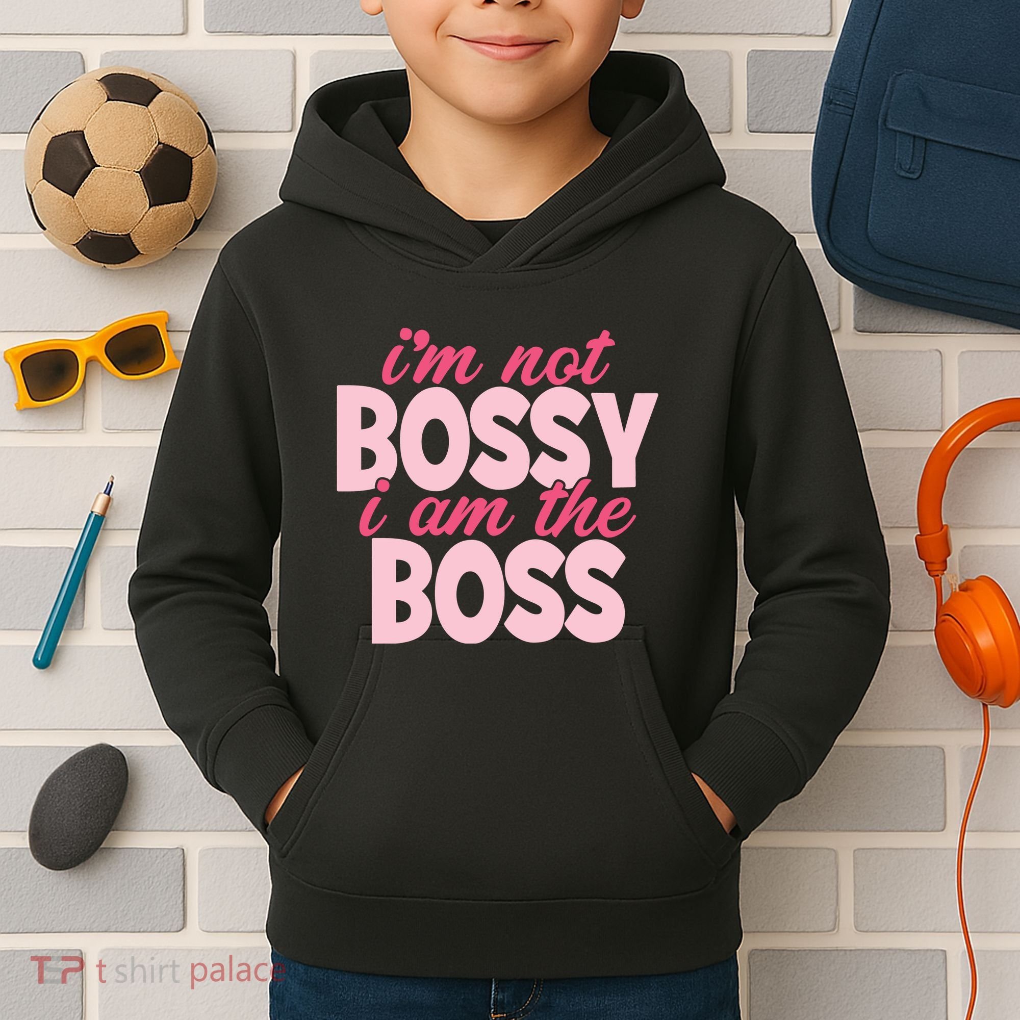 Im Not Bossy Im The Boss Quote Kids Hoodie