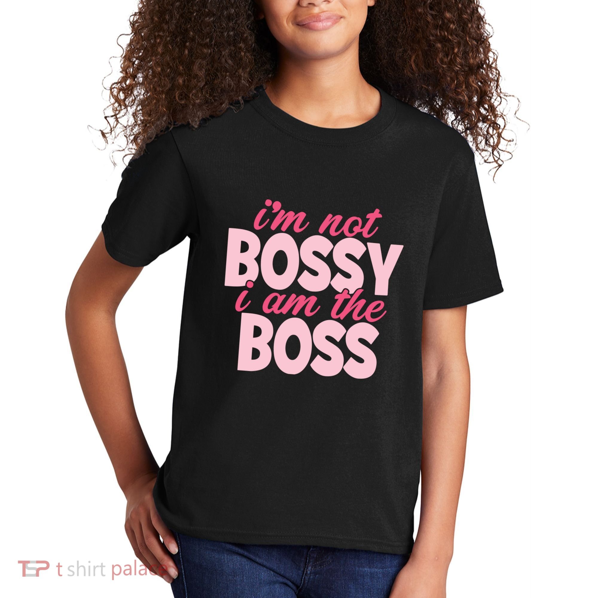 Im Not Bossy Im The Boss Quote Kids T-Shirt