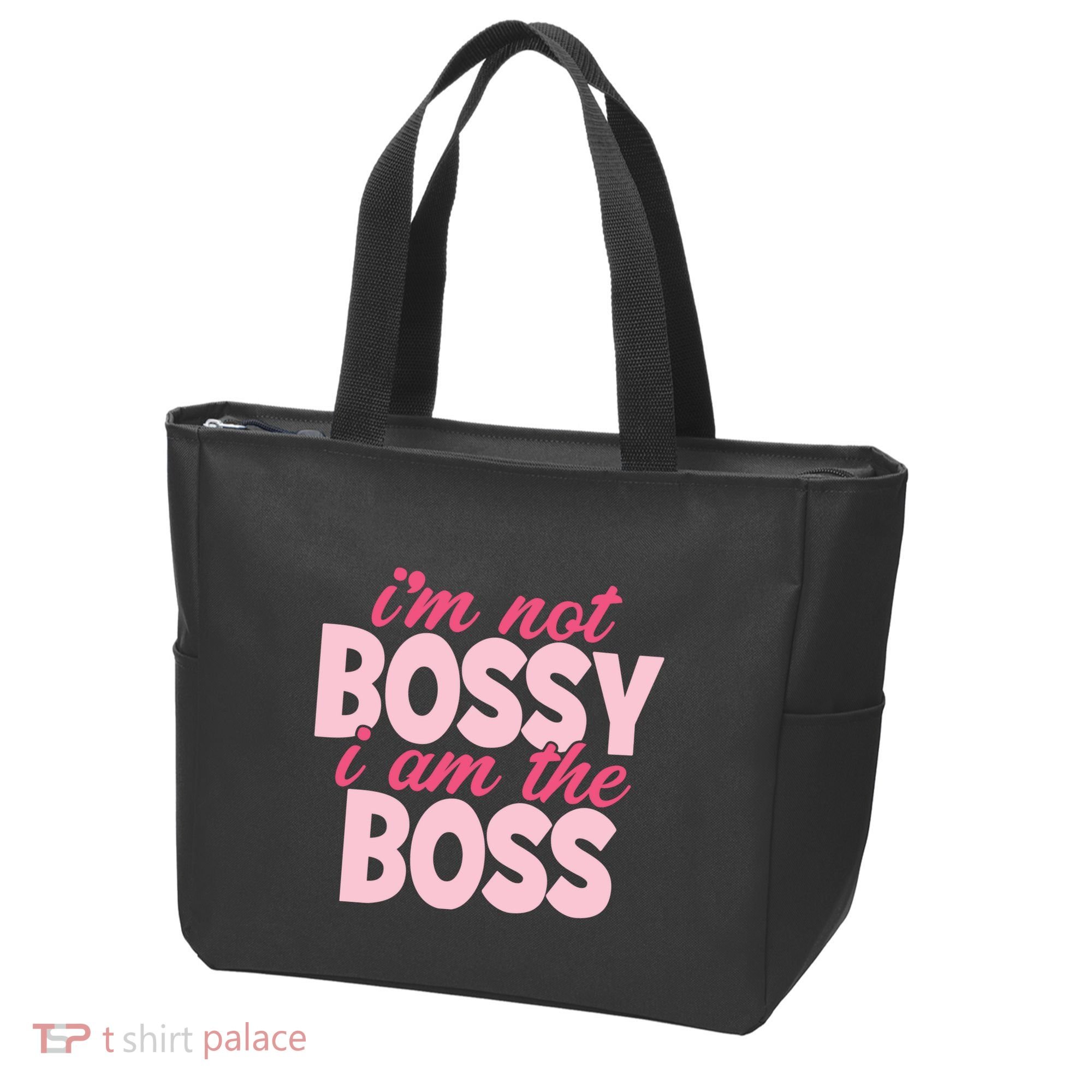Im Not Bossy Im The Boss Quote Tote Bag
