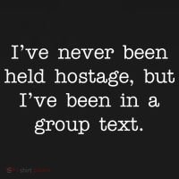 I've Never Been Held Hostage But I Have Been In A Group Text Baby Bodysuit thumb 2