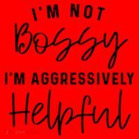 I'm Not Bossy I'm Aggressively Helpful Gift Santa Hat thumb 1
