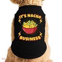It's Nacho Business Funny Gift Doggie Tank thumb 0