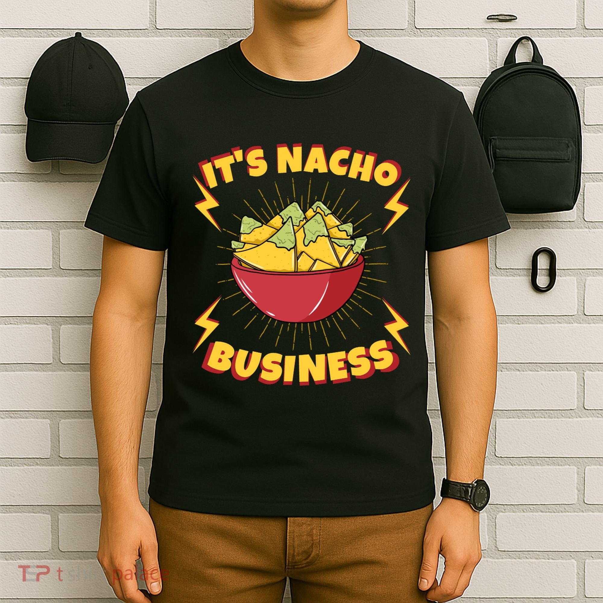 It's Nacho Business Funny Gift T-Shirt