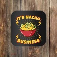 It's Nacho Business Funny Gift Coaster thumb 0