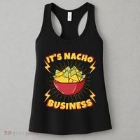 It's Nacho Business Funny Gift Women's Tank Top thumb 3