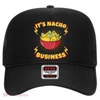 It's Nacho Business Funny Gift Hat thumb 0