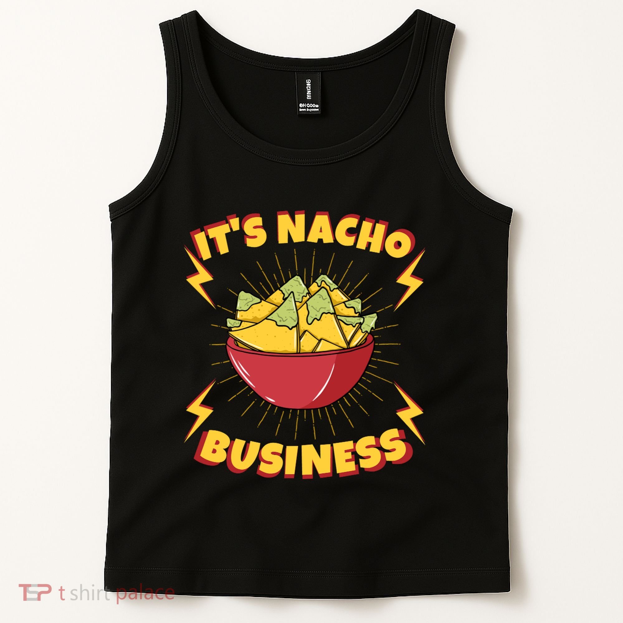 It's Nacho Business Funny Gift Tank Top