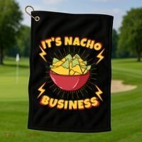 It's Nacho Business Funny Gift Golf Towel thumb 1