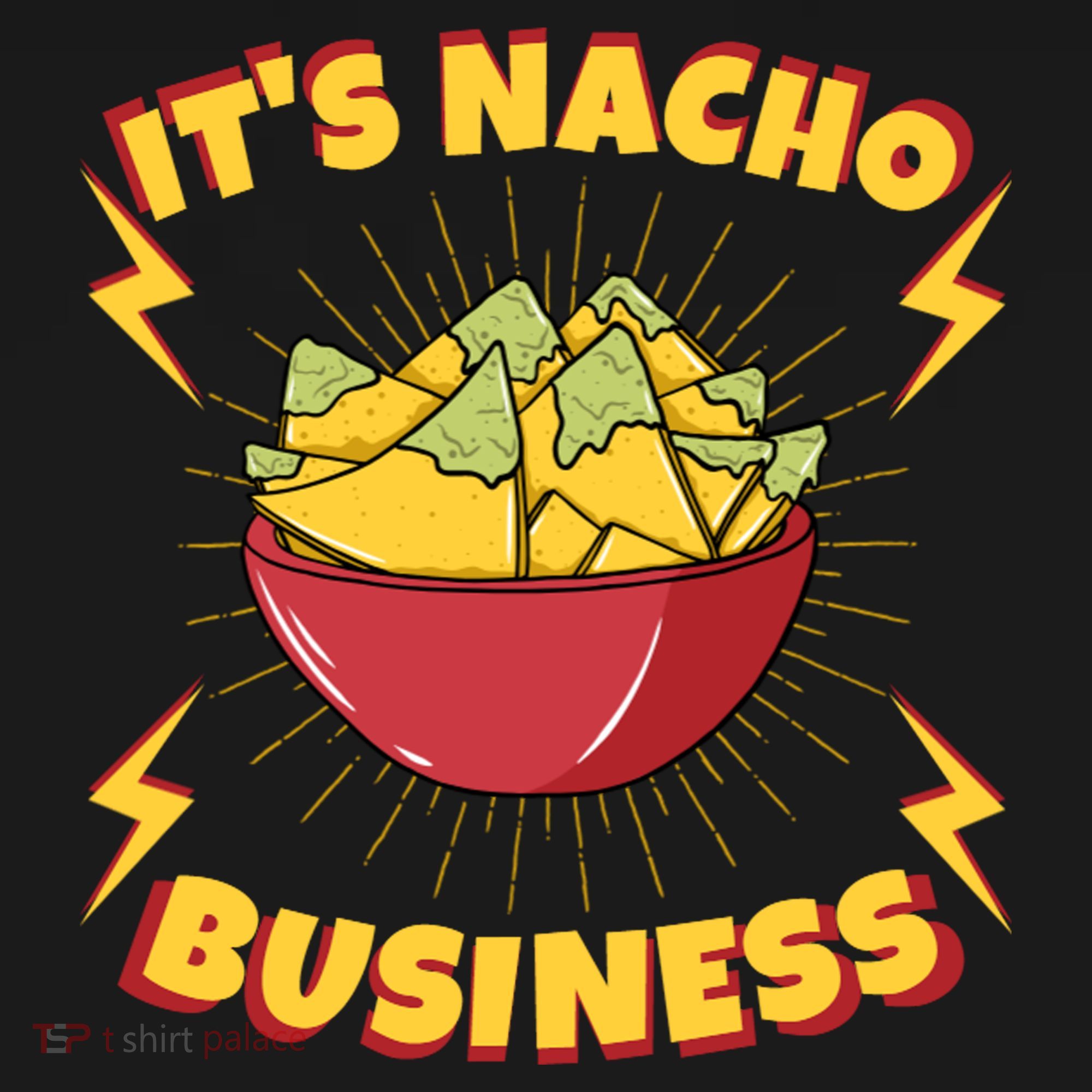 It's Nacho Business Funny Gift Tote Bag
