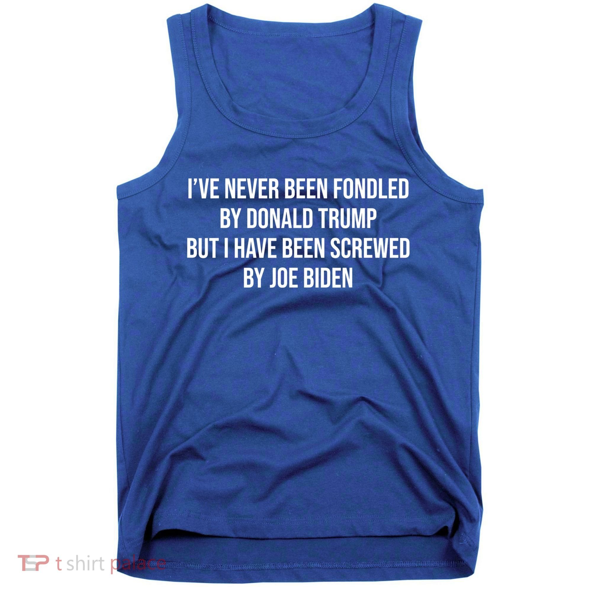I’ve Never Been Fondled By Donald Trump But Tank Top