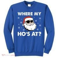 Inappropriate Naughty Christmas Funny Xmas WhereS My Hos At Great Gift Sweatshirt thumb 0