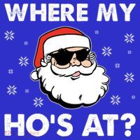 Inappropriate Naughty Christmas Funny Xmas WhereS My Hos At Great Gift Polo thumb 2