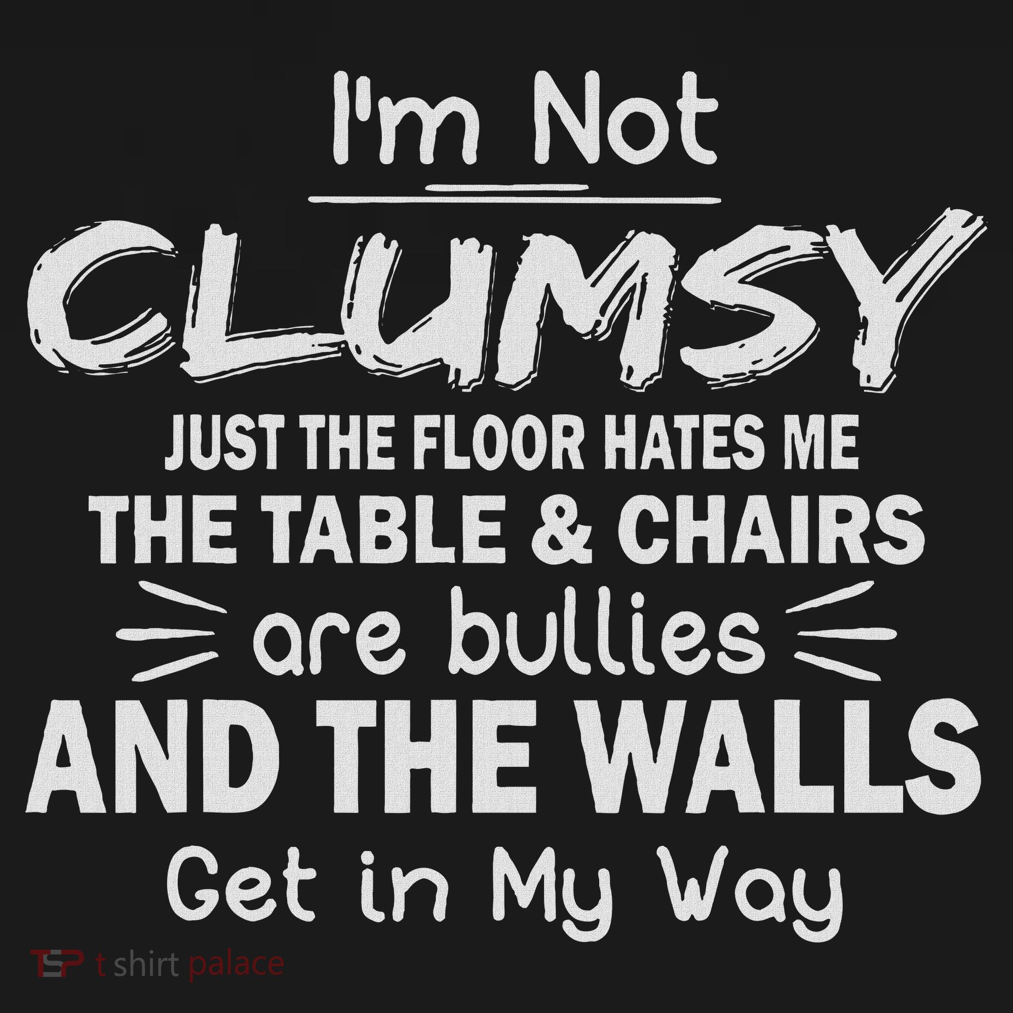 I'm Not Clumsy Funny Sayings Sarcastic Women Women's Hoodie