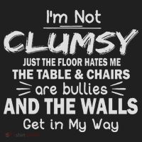 I'm Not Clumsy Funny Sayings Sarcastic Women Tumbler thumb 3