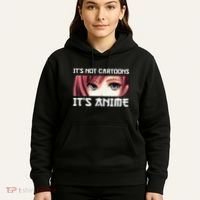 ItS Not Cartoons ItS Anime Hoodie thumb 5