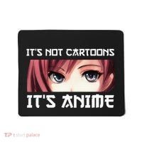 ItS Not Cartoons ItS Anime Mousepad thumb 0