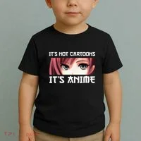 ItS Not Cartoons ItS Anime Toddler T-Shirt thumb 2