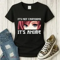 ItS Not Cartoons ItS Anime Women's T-Shirt thumb 3