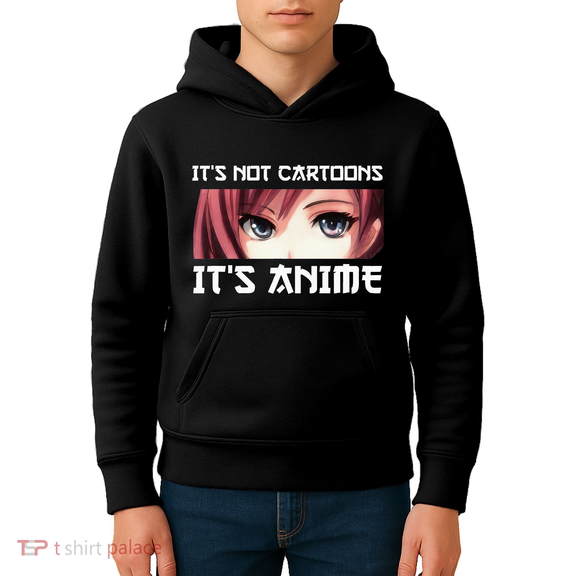 ItS Not Cartoons ItS Anime Kids Hoodie