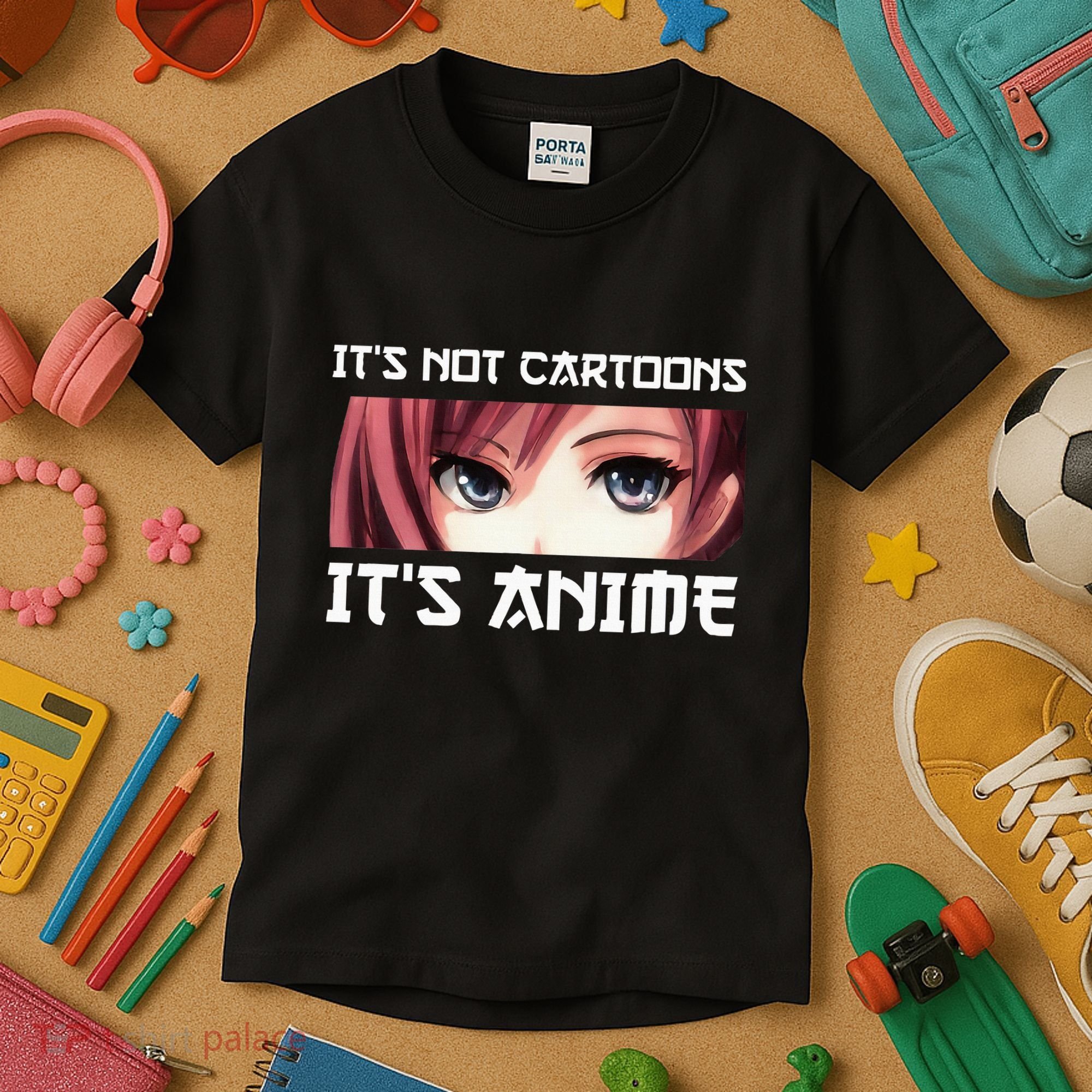 ItS Not Cartoons ItS Anime Kids T-Shirt