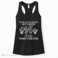 IM No Cactus Expert But I Know A Prick When I See One Women's Tank Top thumb 0