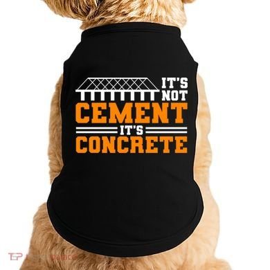 Its Not Cet Its Concrete Civil Engineer Dad Meaningful Gift Doggie Tank