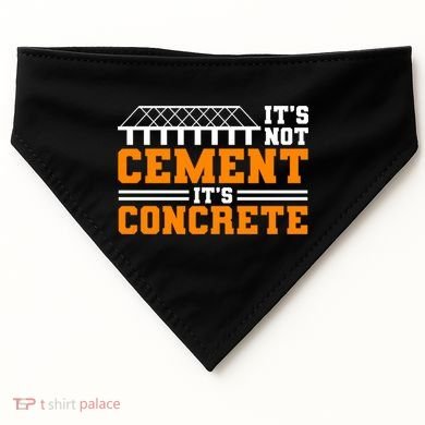 Its Not Cet Its Concrete Civil Engineer Dad Meaningful Gift USA-Made Doggie Bandana