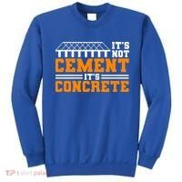 Its Not Cet Its Concrete Civil Engineer Dad Meaningful Gift Sweatshirt thumb 0