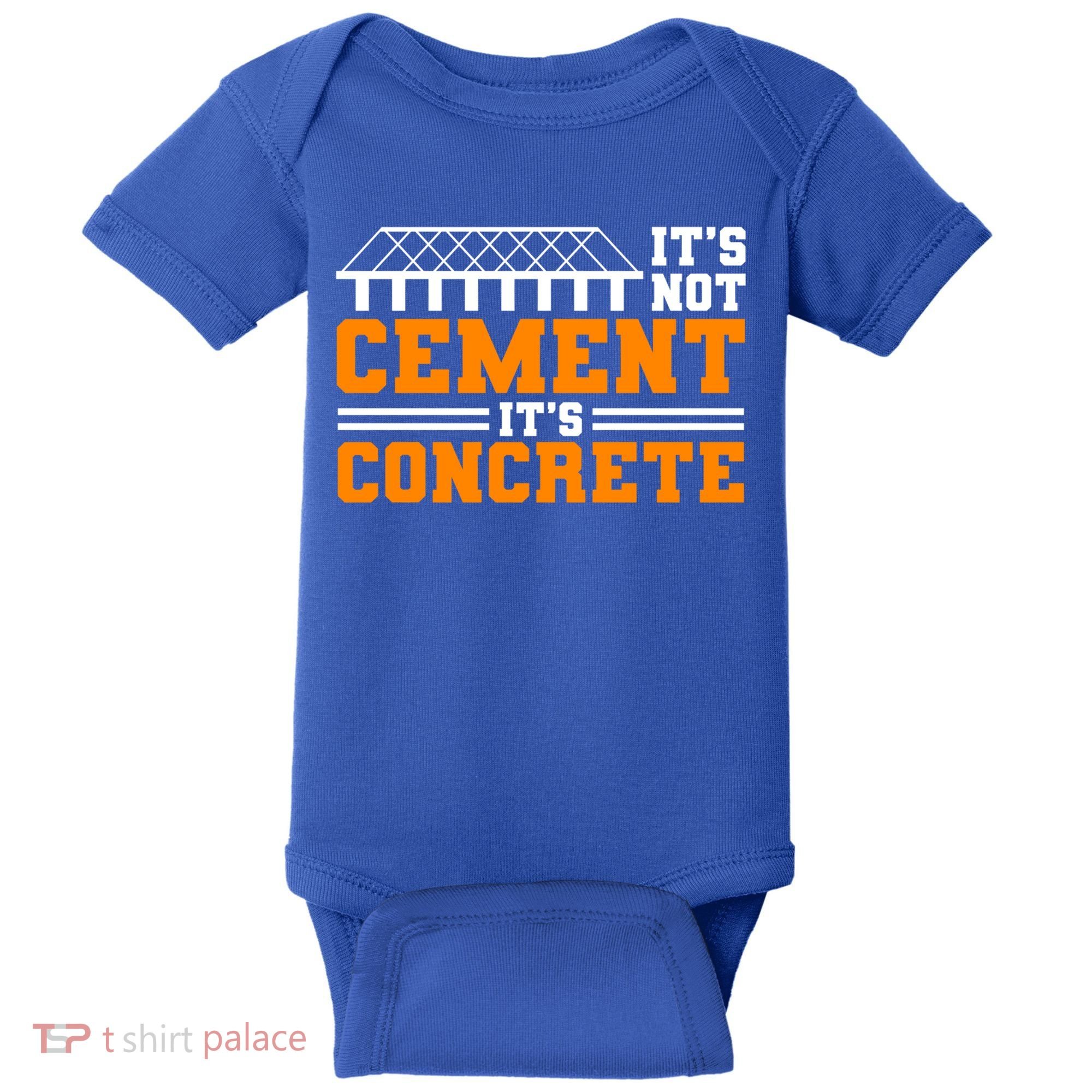 Its Not Cet Its Concrete Civil Engineer Dad Meaningful Gift Baby Bodysuit