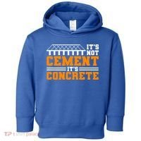 Its Not Cet Its Concrete Civil Engineer Dad Meaningful Gift Toddler Hoodie thumb 0