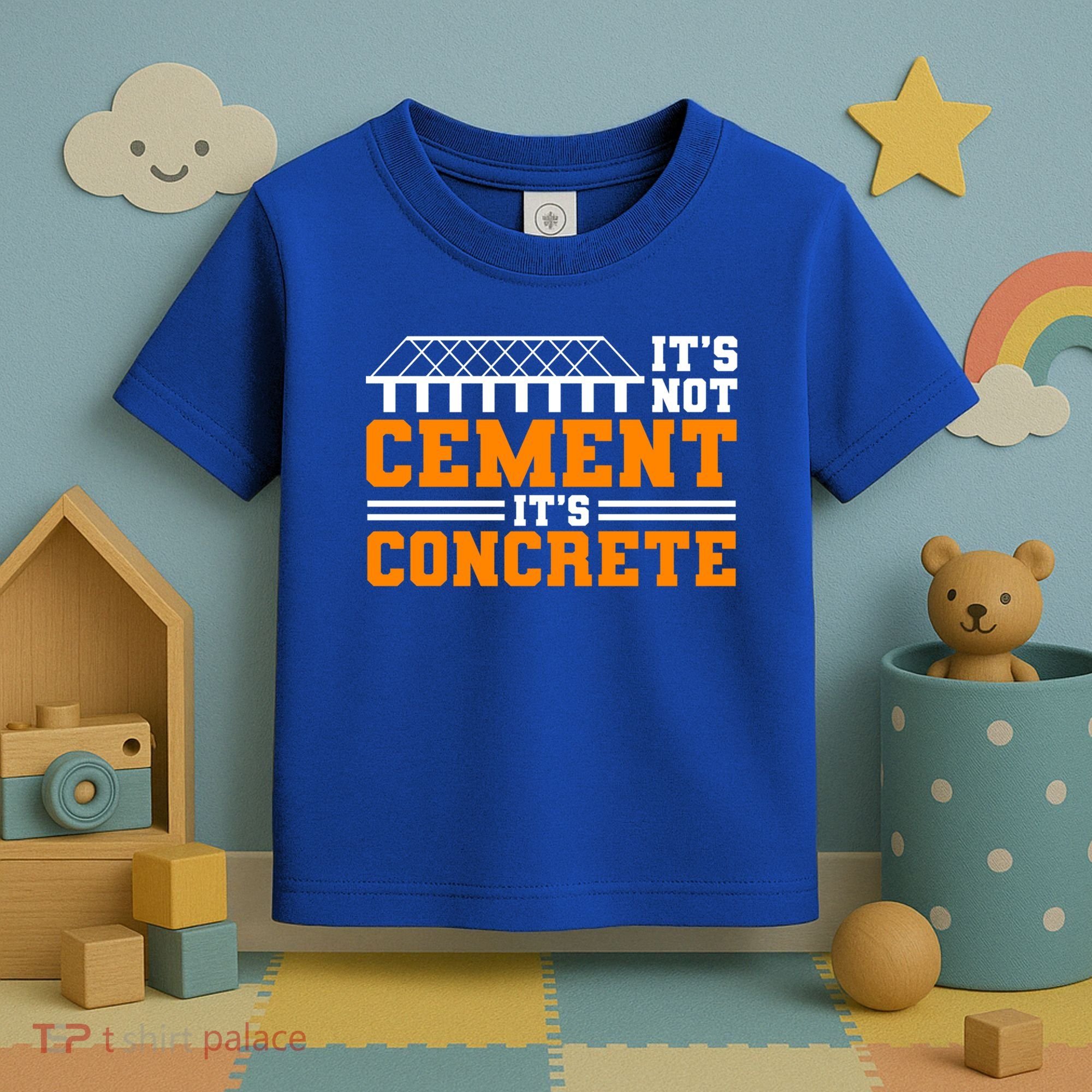 Its Not Cet Its Concrete Civil Engineer Dad Meaningful Gift Toddler T-Shirt