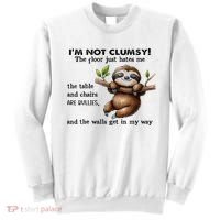IM Not Clumsy The Floor Just Hates Me The Table And Chairs Sweatshirt thumb 0