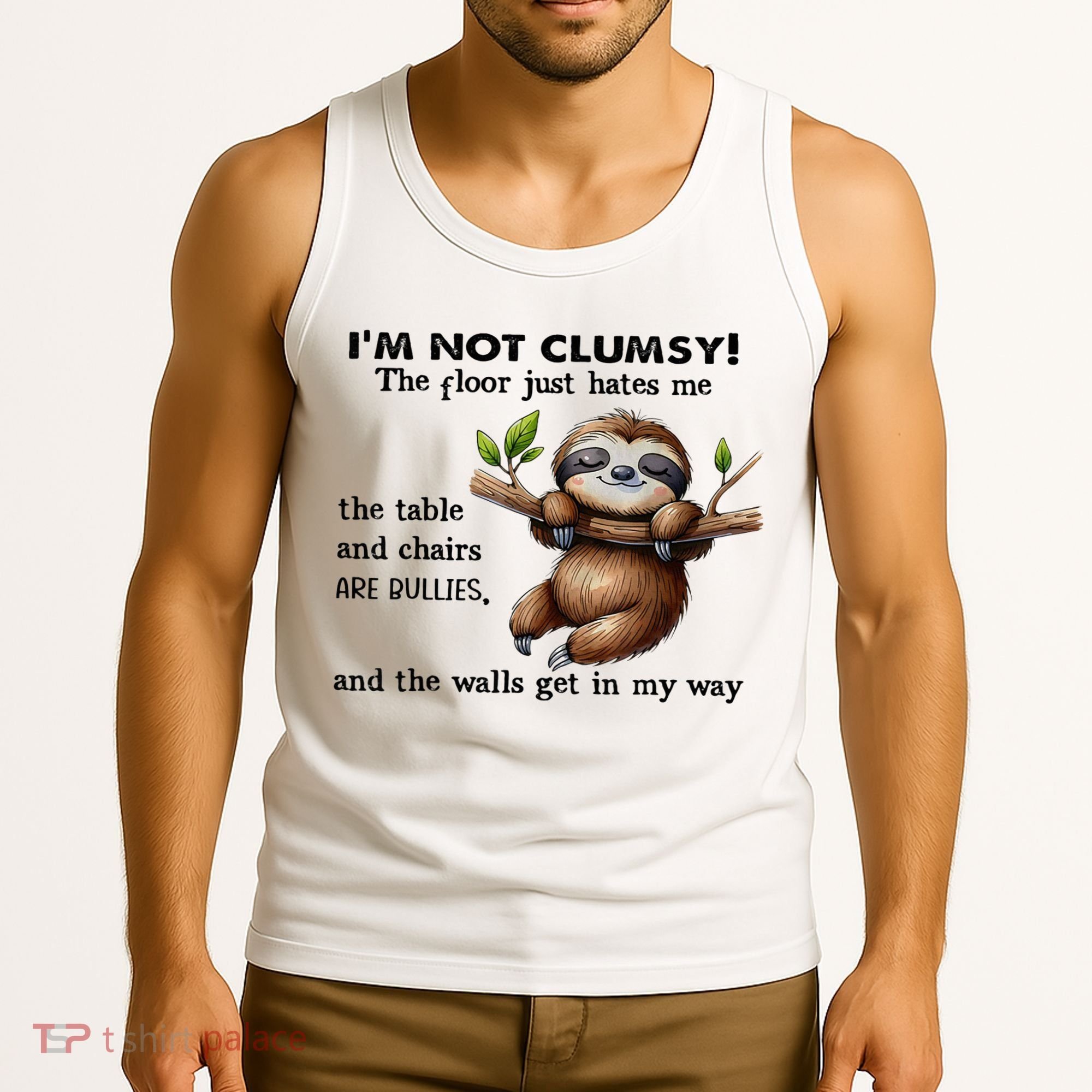 IM Not Clumsy The Floor Just Hates Me The Table And Chairs Tank Top
