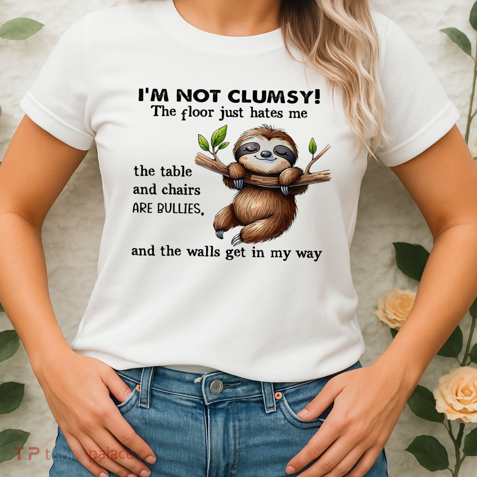 IM Not Clumsy The Floor Just Hates Me The Table And Chairs Women's T-Shirt