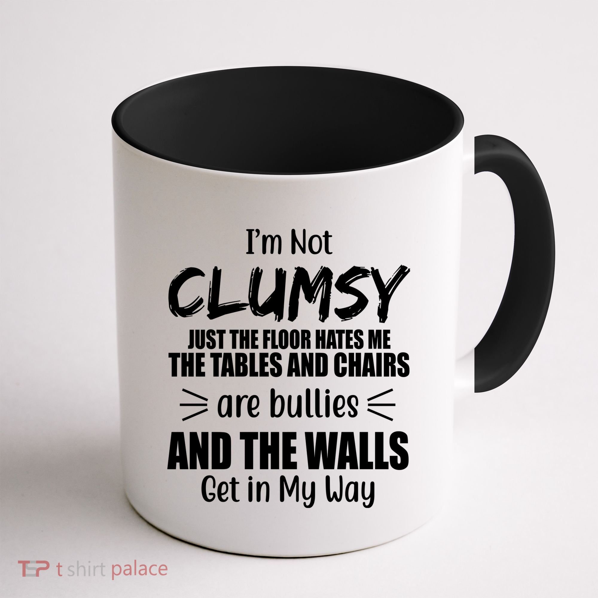 I'm Not Clumsy Funny Gift Coffee Mug