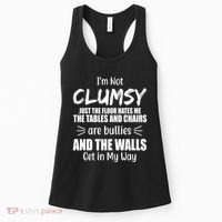 I'm Not Clumsy Funny Gift Women's Tank Top thumb 0
