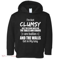 I'm Not Clumsy Funny Gift Toddler Hoodie thumb 0