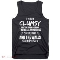 I'm Not Clumsy Funny Gift Tank Top thumb 0