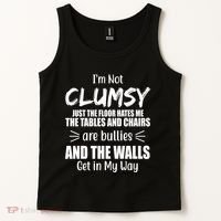 I'm Not Clumsy Funny Gift Tank Top thumb 2