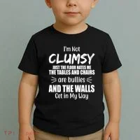 I'm Not Clumsy Funny Gift Toddler T-Shirt thumb 2