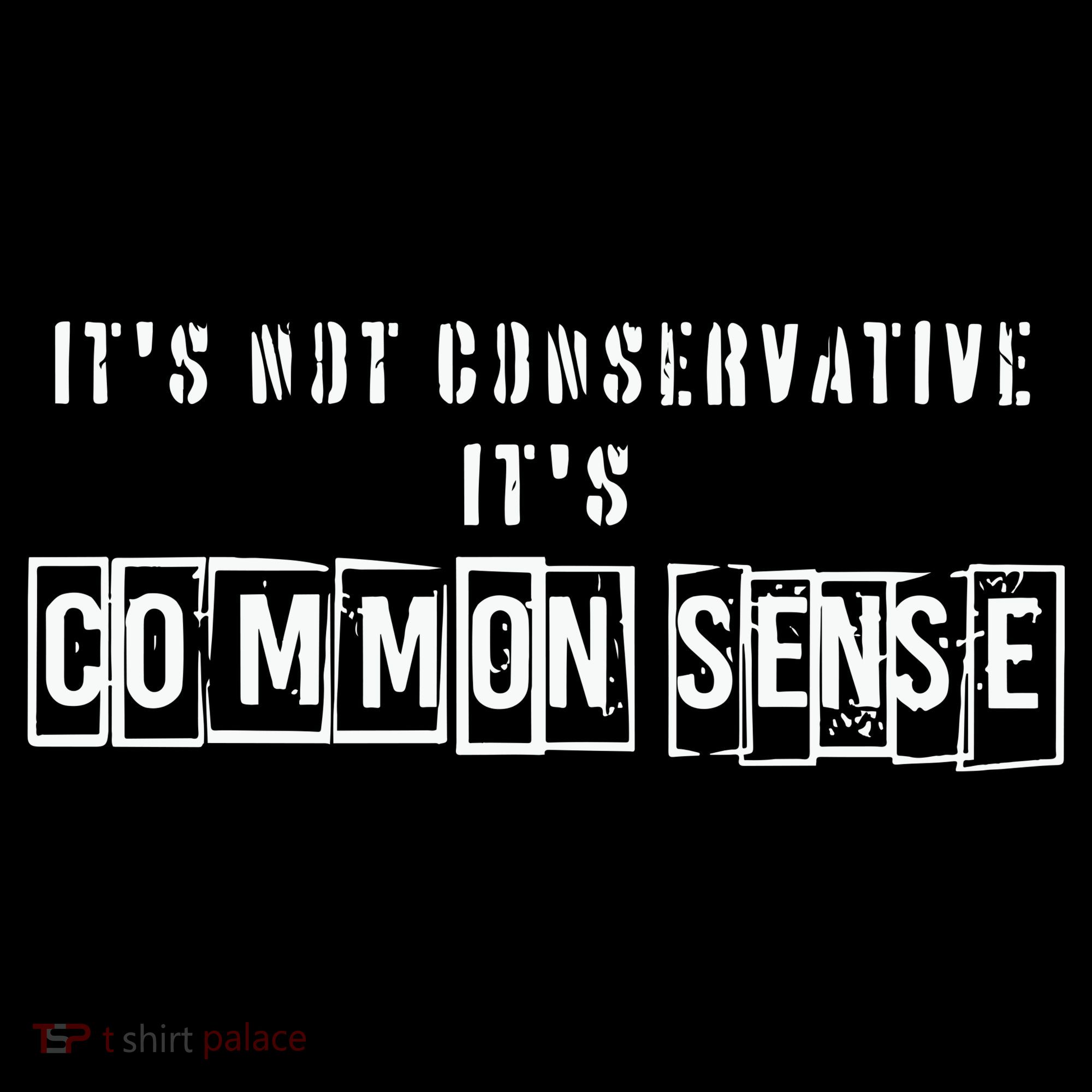 Its Not Conservative Its Common Sense Doggie Tank