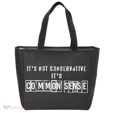 Its Not Conservative Its Common Sense Tote Bag