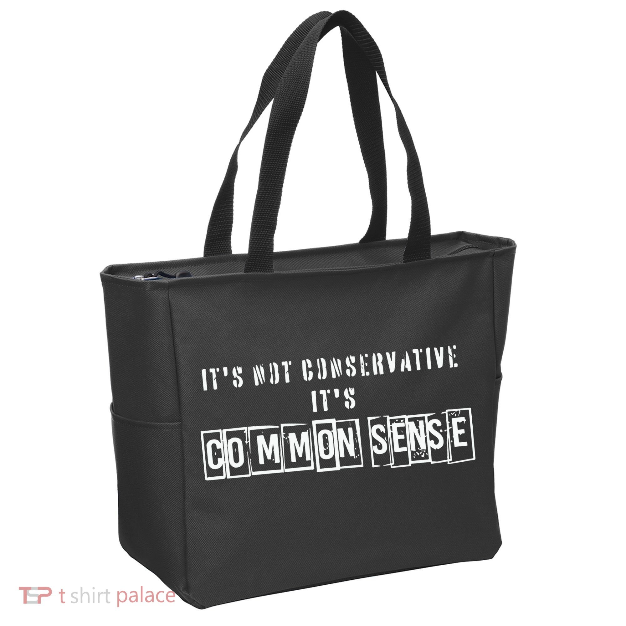 Its Not Conservative Its Common Sense Tote Bag