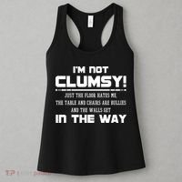 Im Not Clumsy Just The Floor Hates Me Humor Women's Tank Top thumb 3