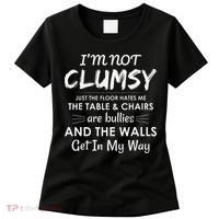 Im Not Clumsy Funny Sayings Sarcastic Girls Women's T-Shirt thumb 0
