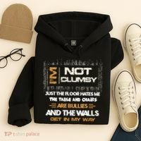 Im Not Clumsy Funny Sayings Sarcastic Hoodie thumb 4